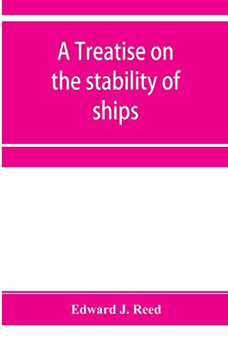 9789353954819: A treatise on the stability of ships
