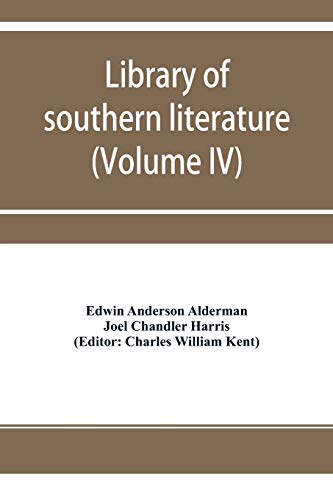 9789353955311: Library of southern literature (Volume IV)