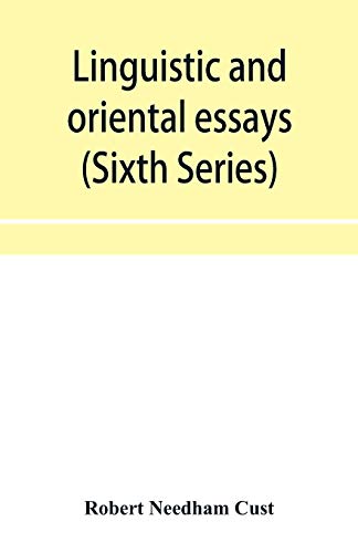 9789353955694: Linguistic and oriental essays. Written from the year 1840 to 1901 (Sixth Series)