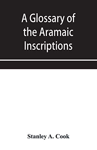 9789353956974: A glossary of the Aramaic Inscriptions