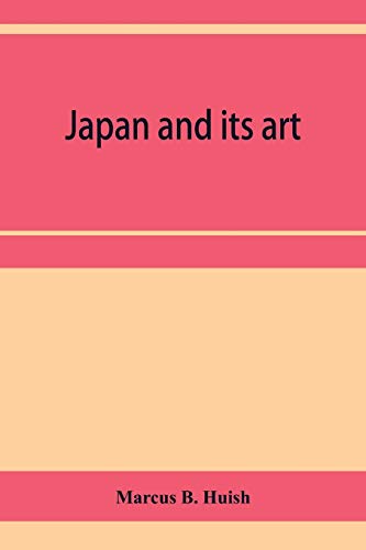 Beispielbild fr Japan and its art zum Verkauf von Lucky's Textbooks