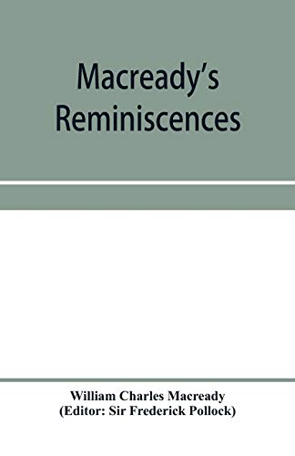 Imagen de archivo de Macready's reminiscences and selections from his diaries and letters a la venta por Lucky's Textbooks