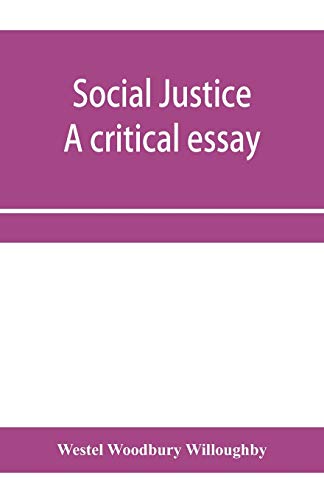 Imagen de archivo de Social justice; a critical essay a la venta por Lucky's Textbooks