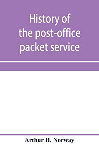 Imagen de archivo de History of the post-office packet service between the years 1793-1815 a la venta por Lucky's Textbooks