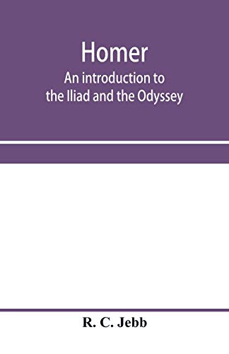 Beispielbild fr Homer : an introduction to the Iliad and the Odyssey zum Verkauf von Buchpark