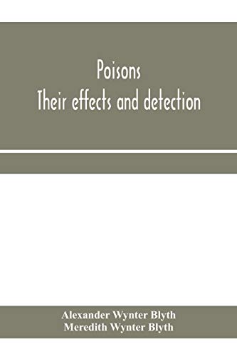 Stock image for Poisons: their effects and detection for sale by Lucky's Textbooks