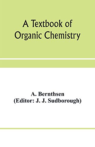 Stock image for A textbook of organic chemistry for sale by Lucky's Textbooks