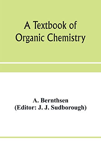 9789353959852: A textbook of organic chemistry