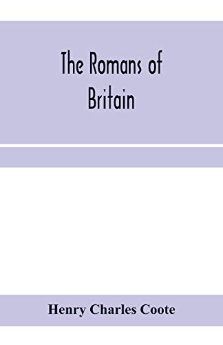 Beispielbild fr The Romans of Britain zum Verkauf von Buchpark