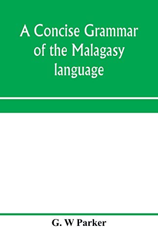 Beispielbild fr A concise grammar of the Malagasy language zum Verkauf von Buchpark