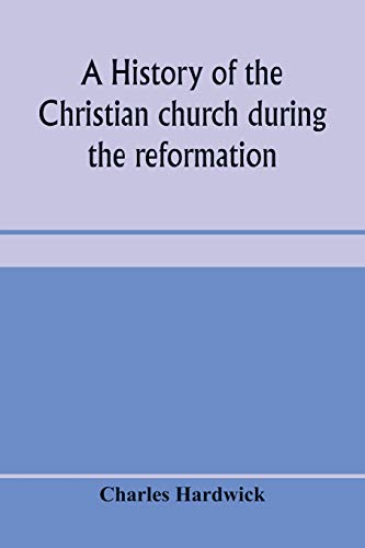 Beispielbild fr A history of the Christian church during the reformation zum Verkauf von Buchpark