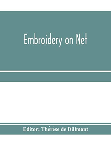 Stock image for Embroidery on net for sale by GF Books, Inc.
