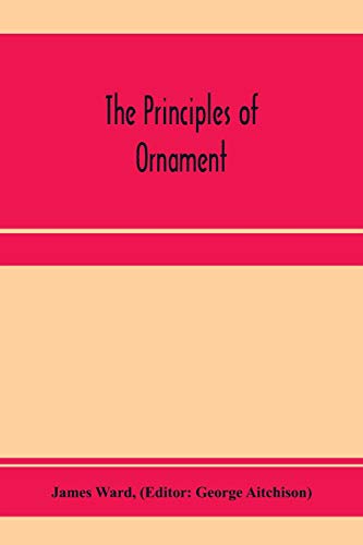 Stock image for The principles of ornament for sale by Lucky's Textbooks