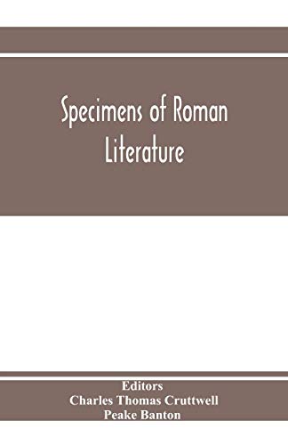 Imagen de archivo de Specimens of Roman literature: passages illustrative of Roman thought and style a la venta por Lucky's Textbooks