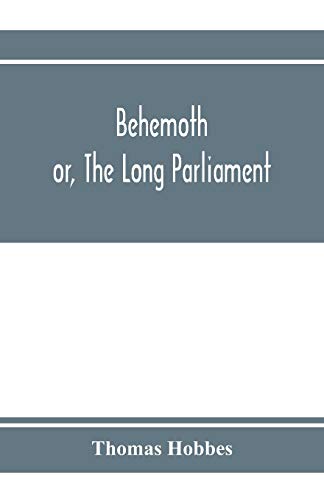 9789353973018: Behemoth; or, The Long Parliament