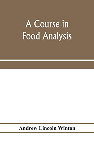 9789353973230: A course in food analysis