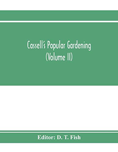 Beispielbild fr Cassell's popular gardening (Volume II) zum Verkauf von Lucky's Textbooks