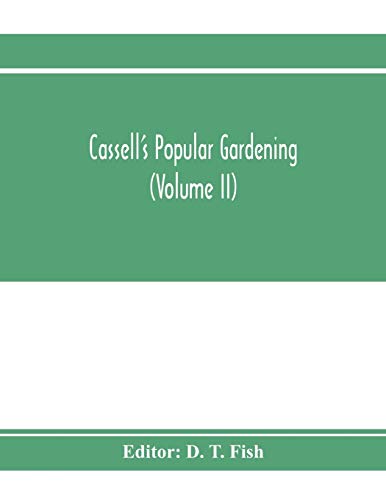 Imagen de archivo de Cassell's popular gardening (Volume II) a la venta por Lucky's Textbooks