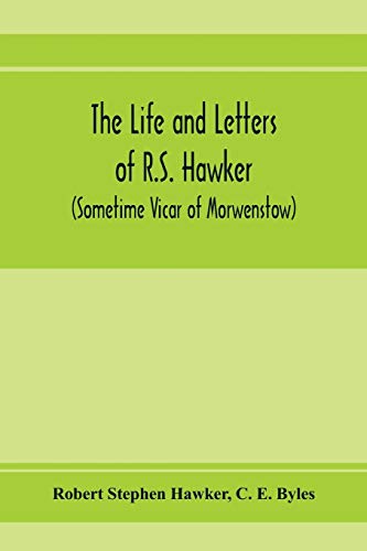9789353973766: The life and letters of R.S. Hawker (sometime Vicar of Morwenstow)