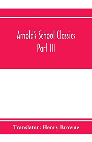 Stock image for Arnold's School Classics Sophocles, Explaned by FW Schneidewin Part III The Oedipus Tyrannus for sale by PBShop.store US