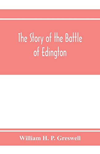 Stock image for The story of the Battle of Edington for sale by Lucky's Textbooks