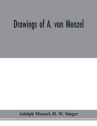Stock image for Drawings of A. von Menzel for sale by Chiron Media