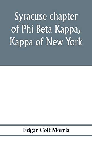 Stock image for Syracuse chapter of Phi Beta Kappa, Kappa of New York for sale by Chiron Media