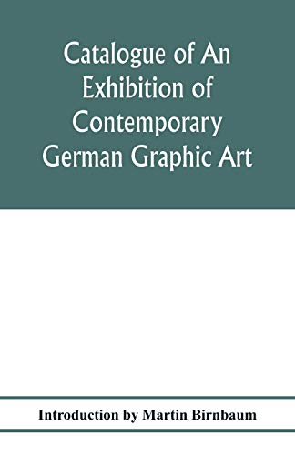 Beispielbild fr Catalogue of an exhibition of contemporary German graphic art zum Verkauf von Lucky's Textbooks