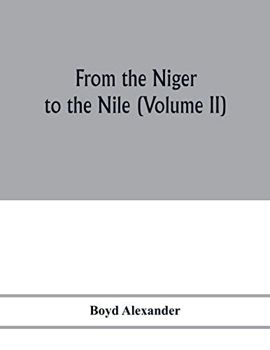 Beispielbild fr From the Niger to the Nile (Volume II) zum Verkauf von Buchpark