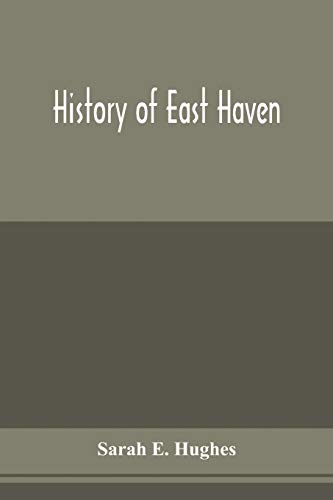 Beispielbild fr History of East Haven zum Verkauf von WorldofBooks