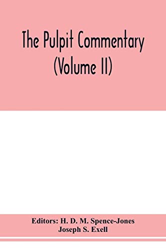 Stock image for The pulpit commentary (Volume II) for sale by Lucky's Textbooks