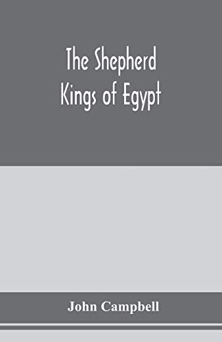 Stock image for The shepherd kings of Egypt for sale by Lucky's Textbooks