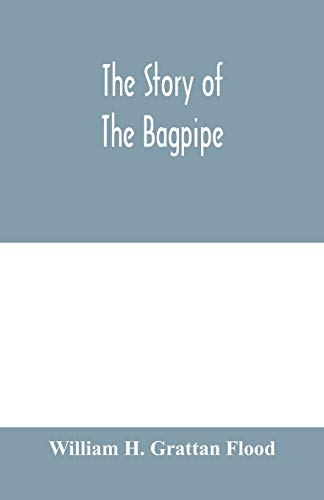 Beispielbild fr The story of the bagpipe zum Verkauf von Lucky's Textbooks