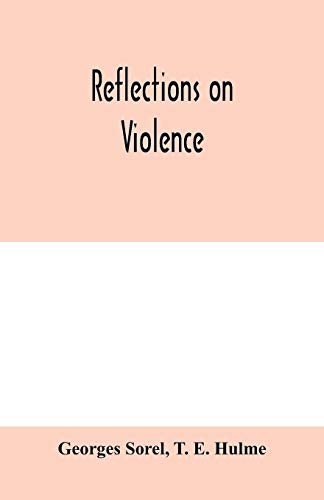 Beispielbild fr Reflections on violence zum Verkauf von Books Unplugged