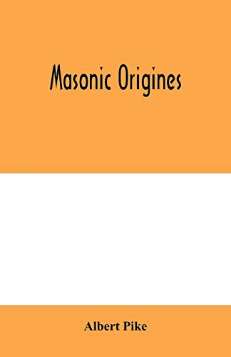Beispielbild fr Masonic origines zum Verkauf von Books Unplugged