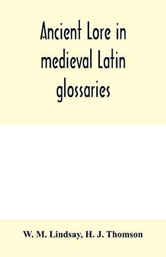 Imagen de archivo de Ancient lore in medieval Latin glossaries a la venta por Lucky's Textbooks