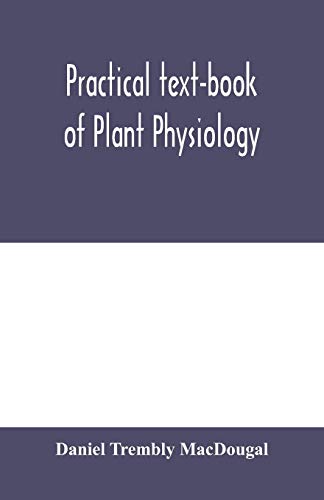 9789354000690: Practical text-book of plant physiology