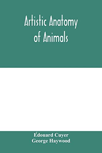 Beispielbild fr Artistic anatomy of animals zum Verkauf von Lucky's Textbooks