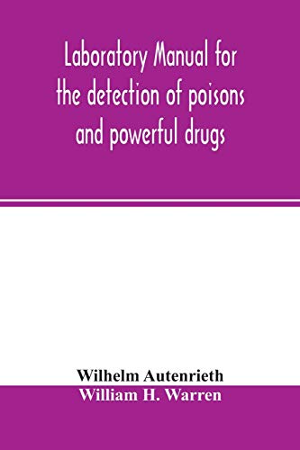 9789354002069: Laboratory manual for the detection of poisons and powerful drugs