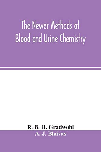 9789354002076: The newer methods of blood and urine chemistry