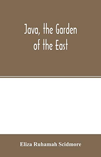 Imagen de archivo de Java, the garden of the East a la venta por GF Books, Inc.