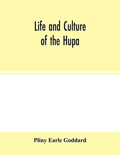 Stock image for Life and culture of the Hupa for sale by Lucky's Textbooks