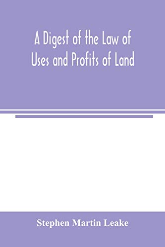 Stock image for A digest of the law of uses and profits of land for sale by Lucky's Textbooks