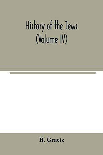 Beispielbild fr History of the Jews (Volume IV) zum Verkauf von Mr. Bookman