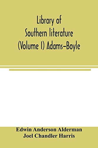 Stock image for Library of southern literature (Volume I) Adams-Boyle for sale by Lucky's Textbooks