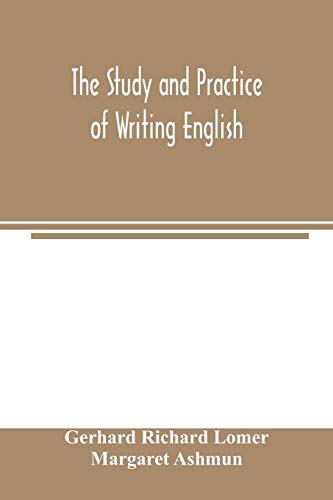 Beispielbild fr The study and practice of writing English zum Verkauf von Lucky's Textbooks