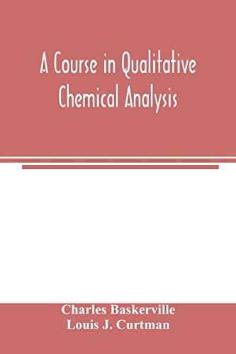 Imagen de archivo de A course in qualitative chemical analysis a la venta por Lucky's Textbooks