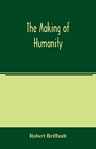 Beispielbild fr The making of humanity zum Verkauf von Book Deals