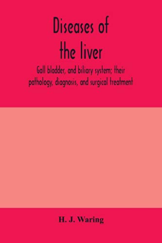 Beispielbild fr Diseases of the liver, gall bladder, and biliary system; their pathology, diagnosis, and surgical treatment zum Verkauf von Lucky's Textbooks