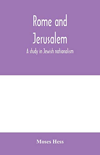 Beispielbild fr Rome and Jerusalem; a study in Jewish nationalism zum Verkauf von Lucky's Textbooks